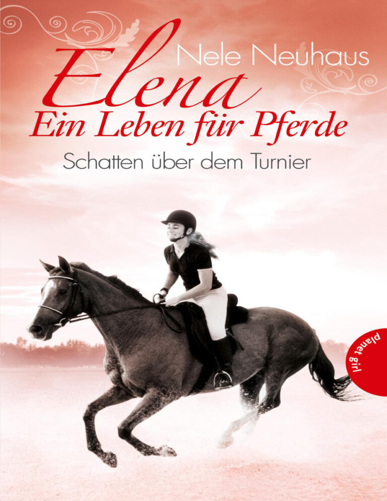 Elena Ein Leben fur Pferde 3 Schatten uber dem Turnier German Edition Nele Neuhaus Kitap Kapağı