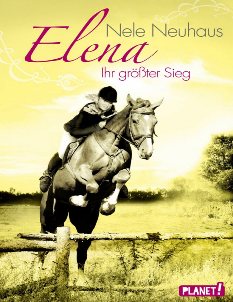 Elena Ein Leben fur Pferde 5 Ihr grosster Sieg German Edition Nele Neuhaus Kitap Kapağı