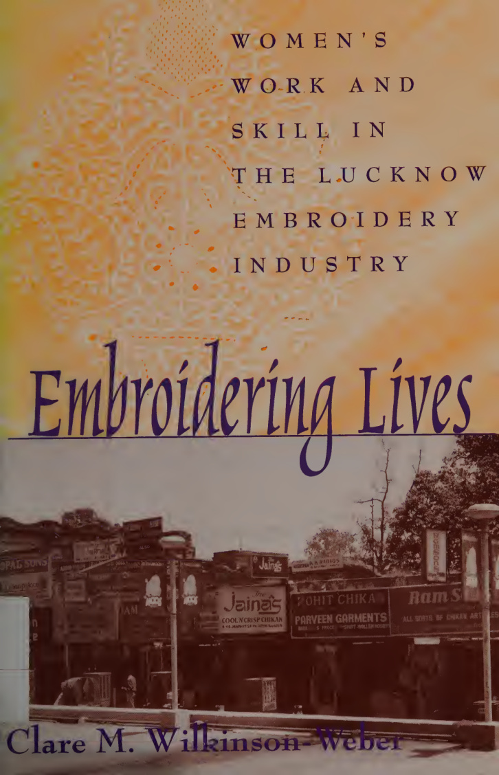 Embroidering Lives Clare M Wilkinson Weber Kitap Kapağı
