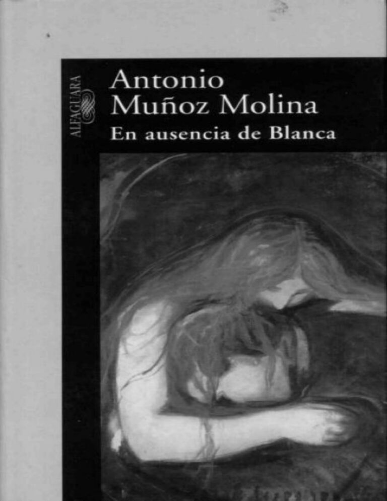 En ausencia de Blanca Antonio Munoz Molina Kitap Kapağı