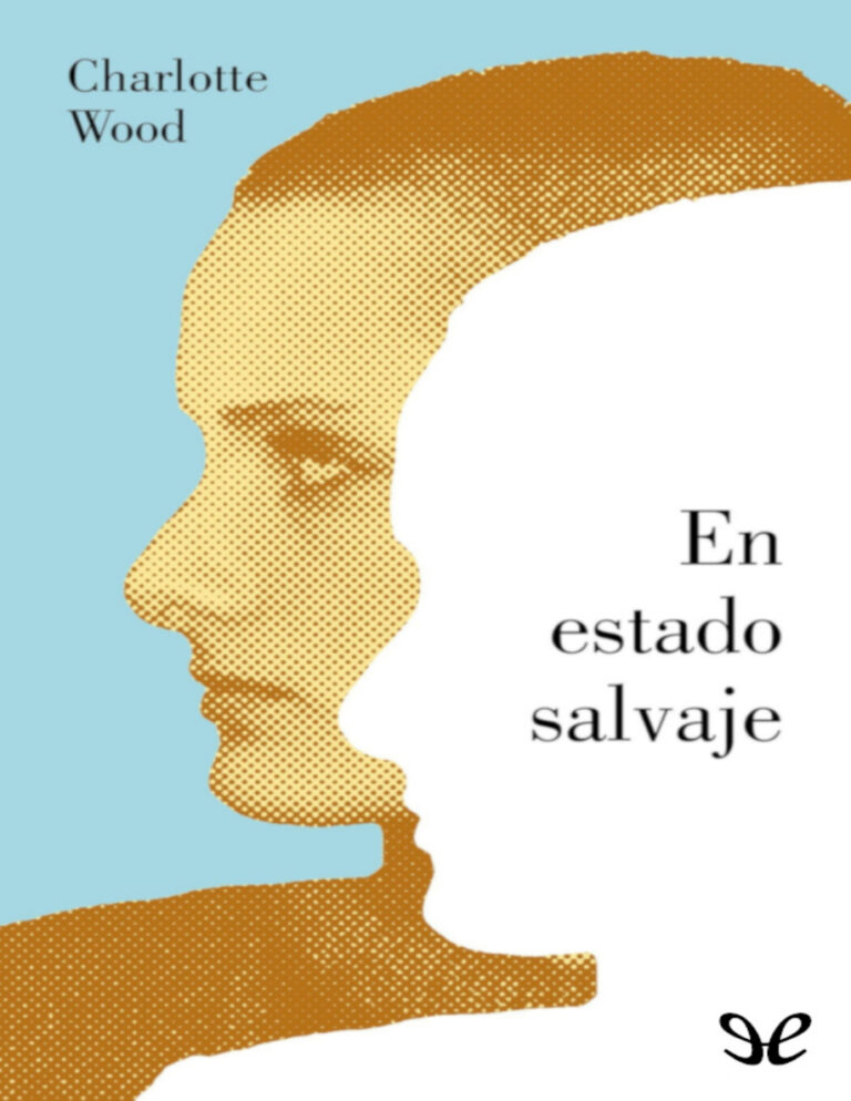 En estado salvaje Spanish Edition Charlotte Wood Kitap Kapağı