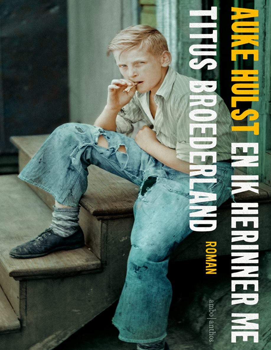En ik herinner me Titus Broederland Dutch Edition Auke Hulst Kitap Kapağı