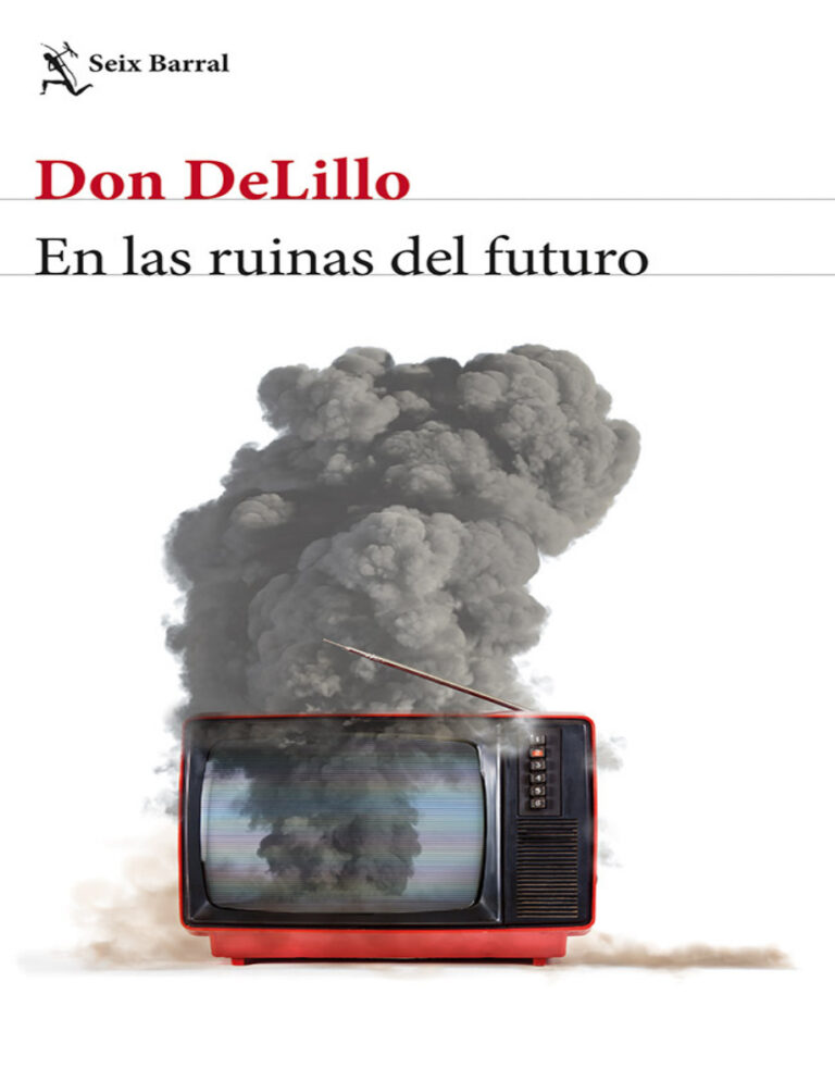 En las ruinas del futuro Spanish Edition Don DeLillo Kitap Kapağı