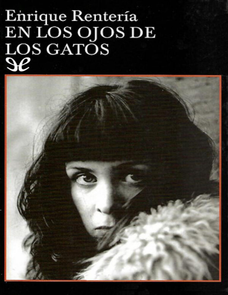 En los ojos de los gatos Spanish Edition Enrique Renteria Kitap Kapağı