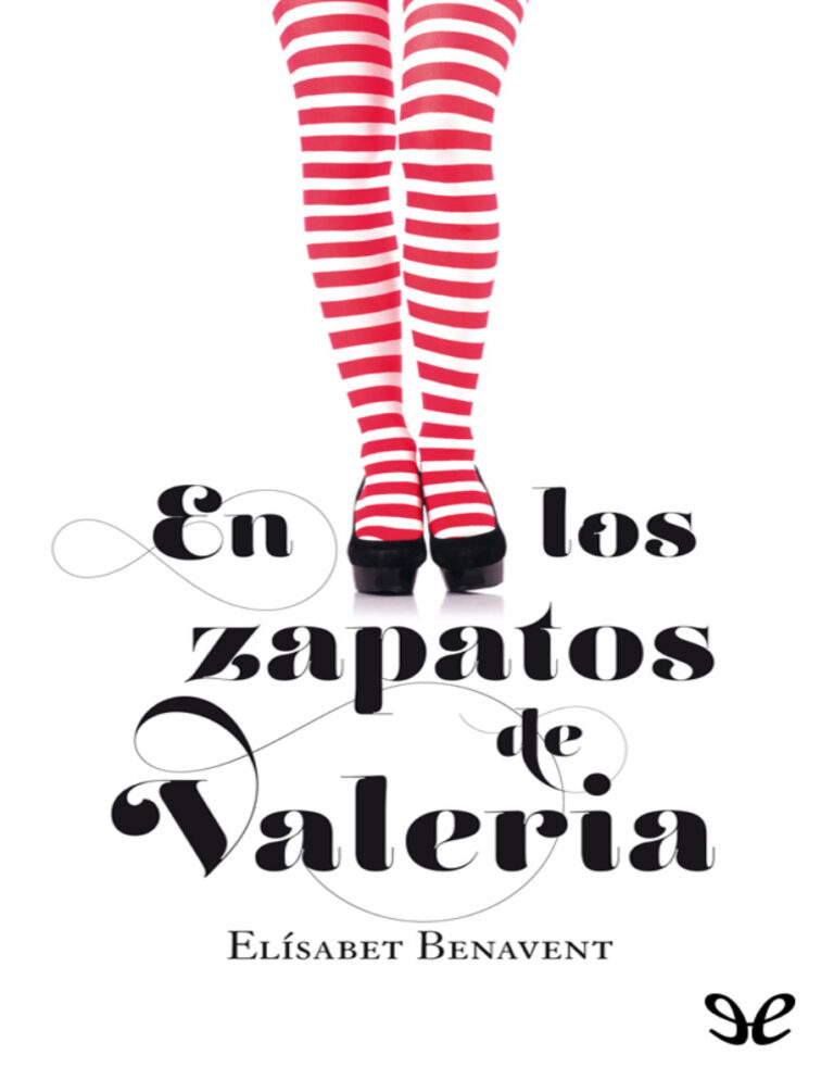 En los zapatos de Valeria Elisabet Benavent Kitap Kapağı