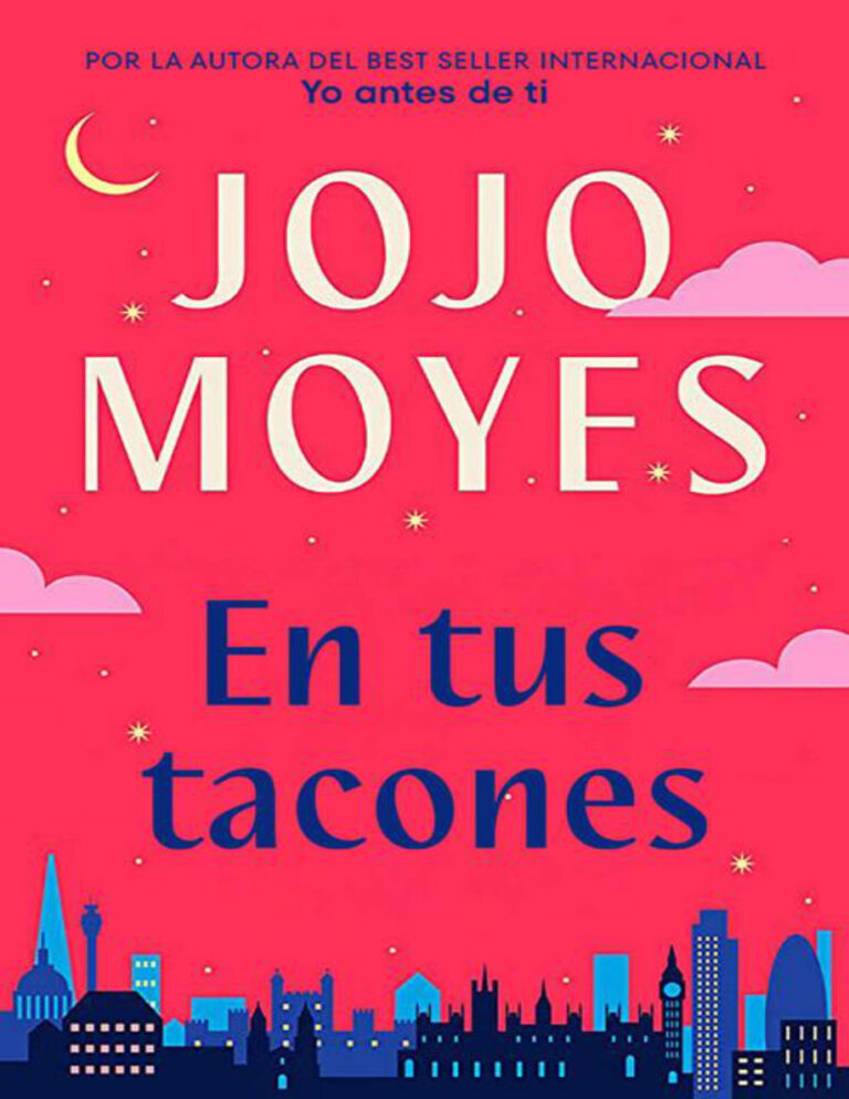 En tus tacones Jojo Moyes Kitap Kapağı