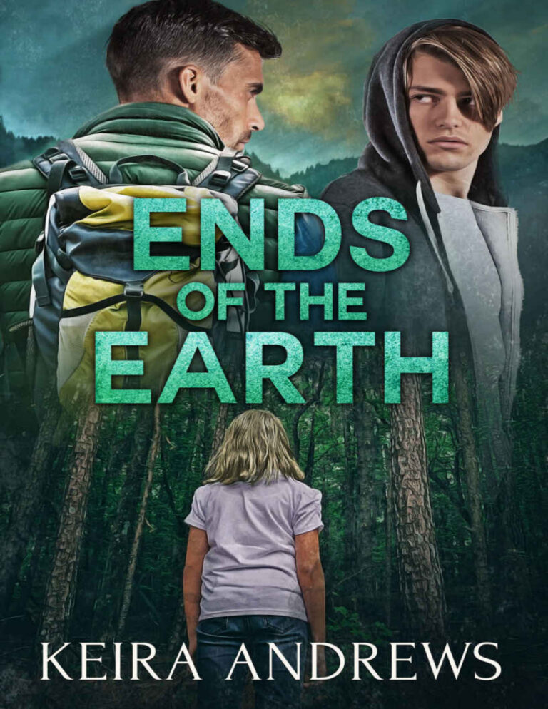 Ends of the Earth Keira Andrews Kitap Kapağı