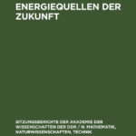 Energiequellen der Zukunft German Edition Karl F Alexander Kitap Kapağı