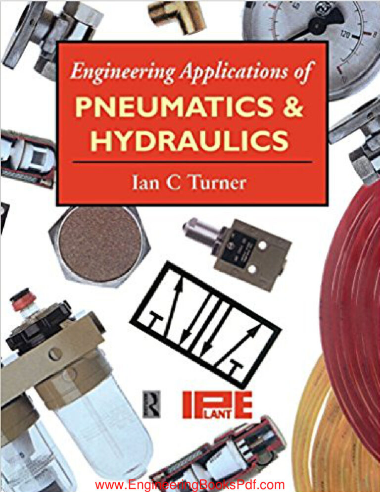 Engineering applications of hydraulics and pneumatics Ian C Turner Kitap Kapağı