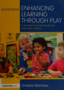 Enhancing learning through play Christine Macintyre Kitap Kapağı
