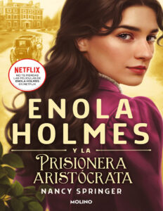 Enola Holmes 2 Enola Holmes y la prisionera aristocrata Spanish Edition Nancy Springer Kitap Kapağı
