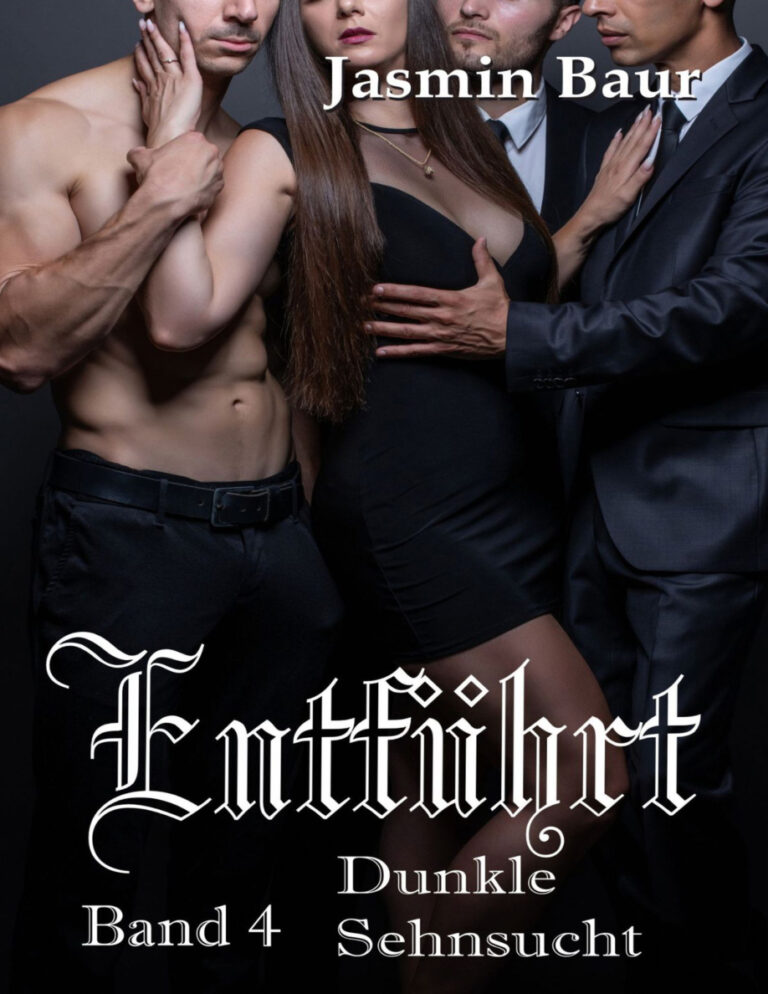 Entfuhrt Band 4 German Edition Jasmin baur Kitap Kapağı