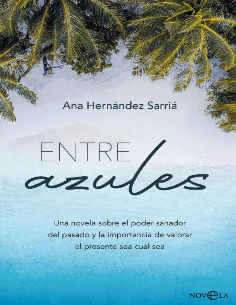 Entre azules Spanish Edition Ana Hernandez Sarria Kitap Kapağı