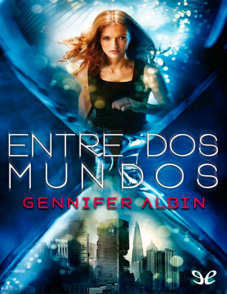 Entre dos mundos Gennifer Albin Kitap Kapağı