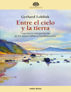 Entre el cielo y la tierra Spanish Edition Lohfink Kitap Kapağı