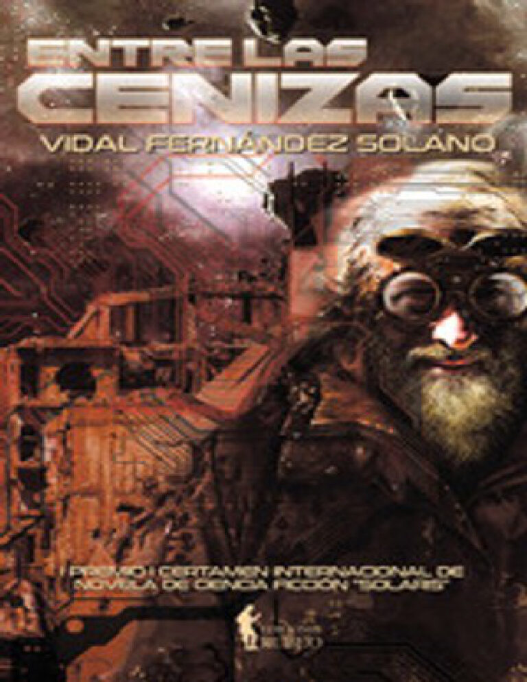 Entre las cenizas Spanish Edition vidal Fernandez Solano Kitap Kapağı