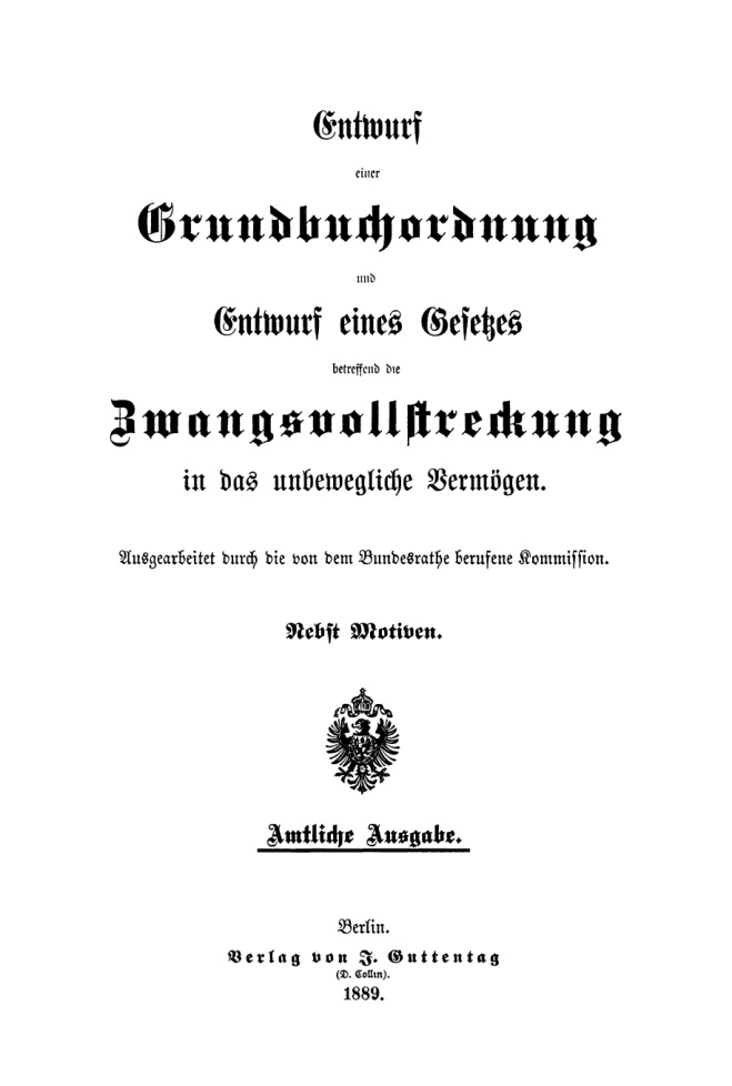 Entwurf einer Grundbuchordnung und Entwurf eines Gesetzes betreffend German Edition Deutschland Bundesrat Kitap Kapağı