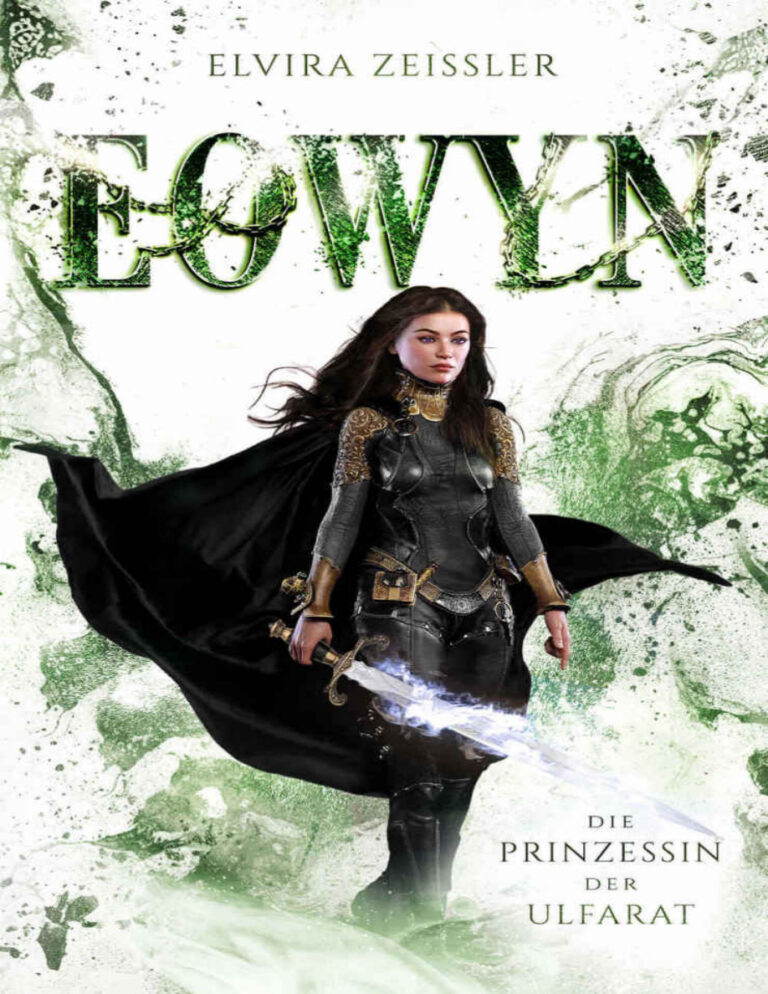 Eowyn Die Prinzessin der Ulfarat Eowyn Saga IV German Edition Elvira Zeissler Kitap Kapağı