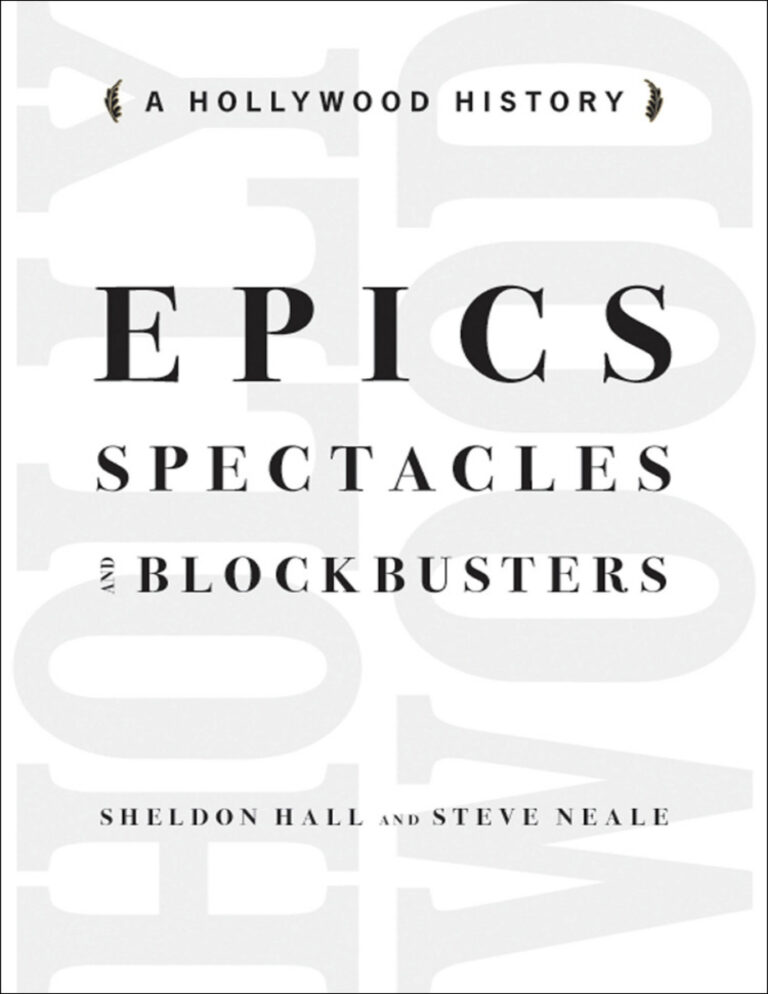 Epics Spectacles and Blockbusters Sheldon Hall Kitap Kapağı