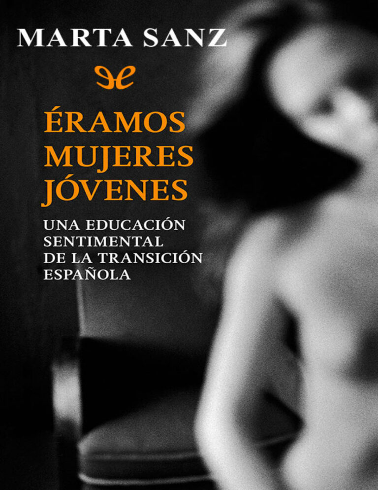 Eramos mujeres jovenes Spanish Edition Marta Sanz Kitap Kapağı