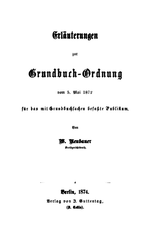 Erauterungen zur Grundbuch Ordnung vom 5 Mai 1872 German Edition W Neubauer Kitap Kapağı