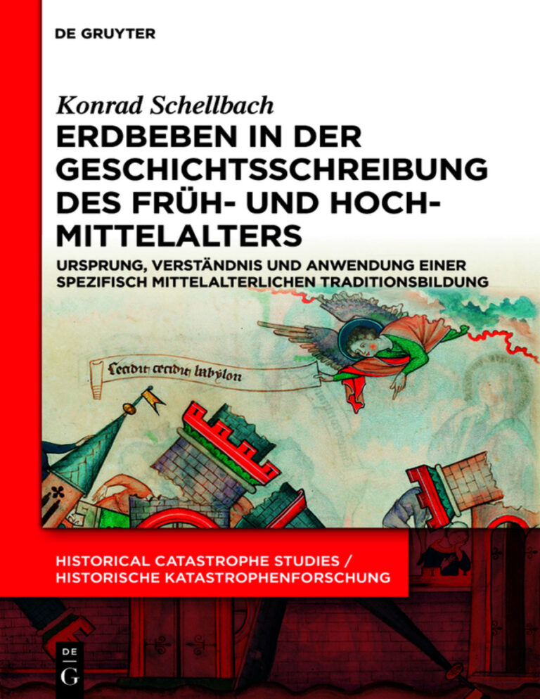 Erdbeben in der Geschichtsschreibung des Fruh und Hochmittelalters German Edition Konrad Schellbach Kitap Kapağı