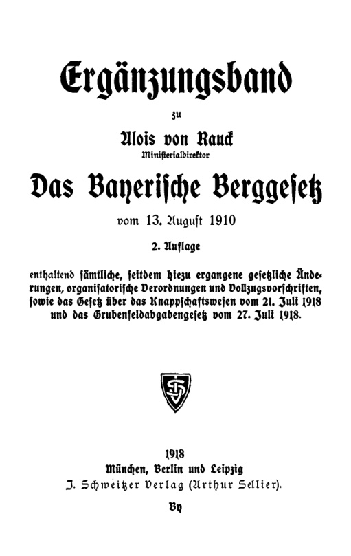 Erganzungsband zu Das Bayerische Berggesetz vom 13 August 1910 German Edition Alois von Rauck Kitap Kapağı