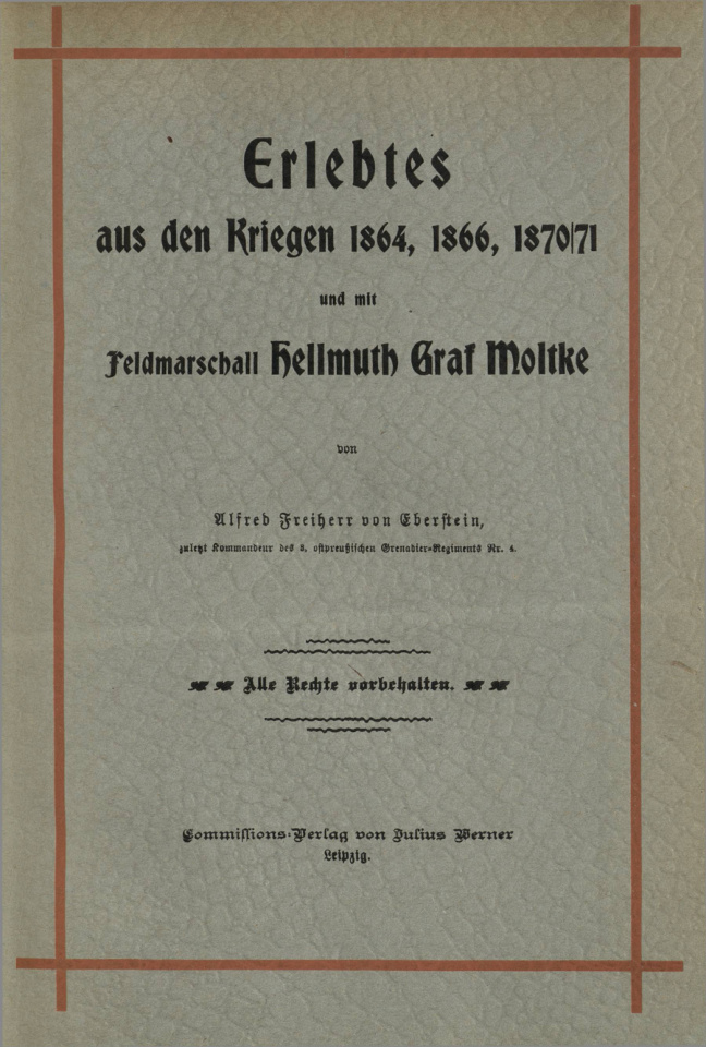 Erlebtes aus den Kriegen 1864 1866 und 187071 und mit Feldmarschall Hellmuth Graf Moltke German Edition Alfred von Eberstein Kitap Kapağı