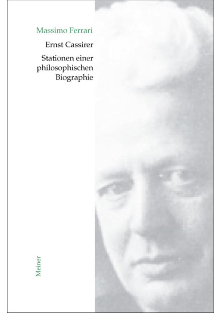 Ernst Cassirer Stationen einer philosophischen Biographi German Edition Massimo Ferrari Kitap Kapağı