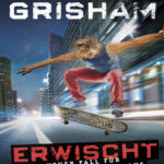 Erwischt ein neuer Fall fur Theo Boone German Edition John Grisham Kitap Kapağı