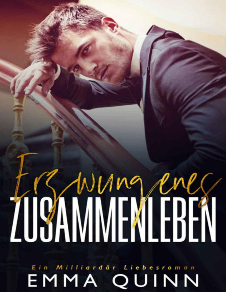Erzwungenes Zusammenleben Emma Quinn Kitap Kapağı