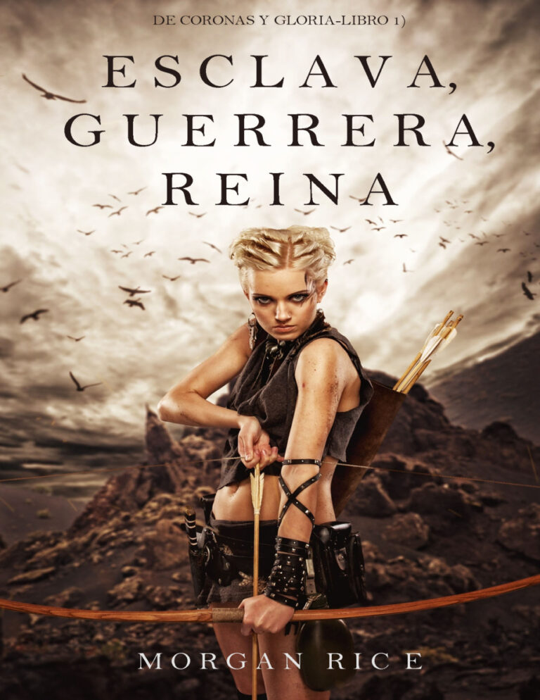 Esclava Guerrera Reina De Coronas y Gloria Libro 1 Spanish Edition Morgan Rice Kitap Kapağı