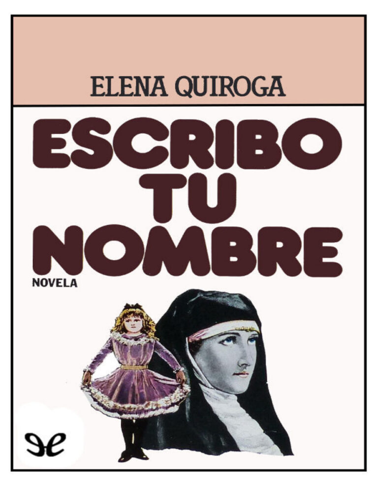 Escribo tu nombre Elena Quiroga Kitap Kapağı