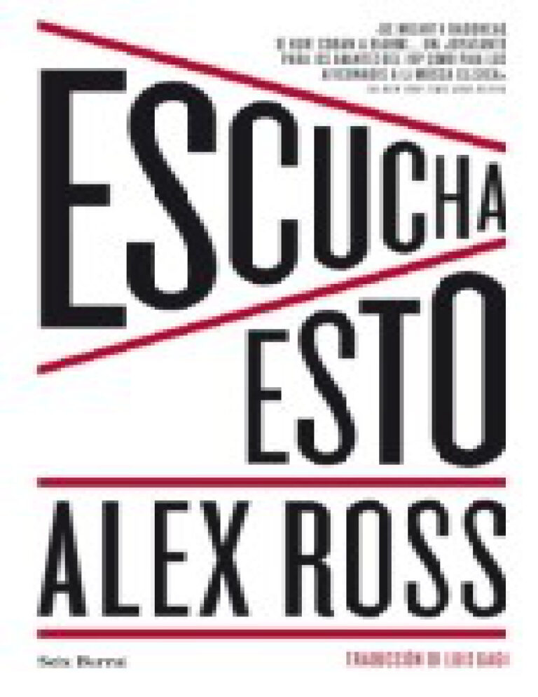 Escucha esto Alex Ross Kitap Kapağı