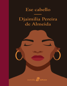 Ese cabello Spanish Edition Djaimilia Pereira De Almeida Kitap Kapağı