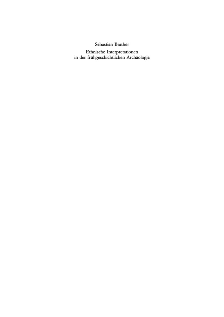 Ethnische Interpretationen in der fruhgeschichtlichen Archaologie German Edition Sebastian Brather Kitap Kapağı