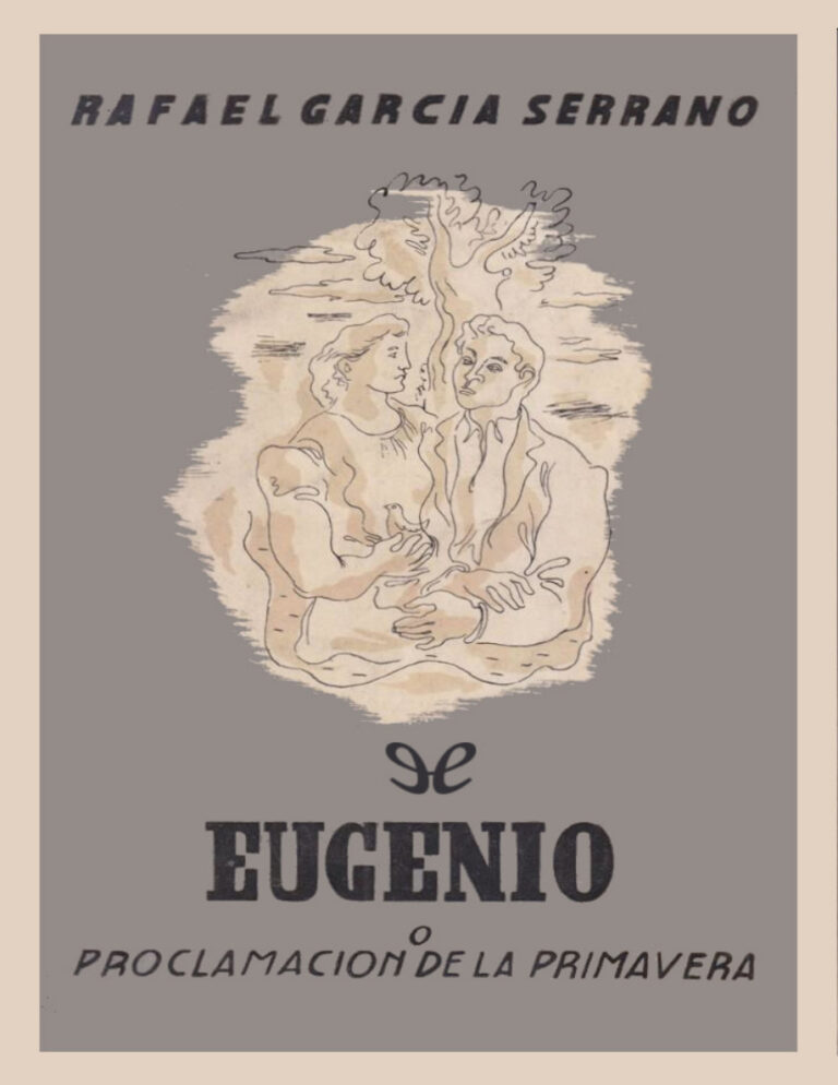 Eugenio o proclamacion de la primavera Spanish Edition Rafael Garcia Serrano Kitap Kapağı