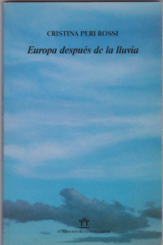 Europa despues de la lluvia Spanish Edition Cristina Peri Rossi Kitap Kapağı