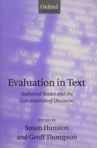 Evaluation in Text Authorial Stance and the Construction of Discourse Susan Hunston Kitap Kapağı