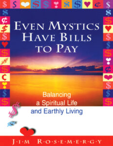 Even Mystics Have Bills to Pay Jim Rosemergy Kitap Kapağı