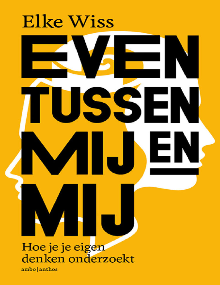 Even tussen mij en mij Dutch Edition Elke Wiss Kitap Kapağı