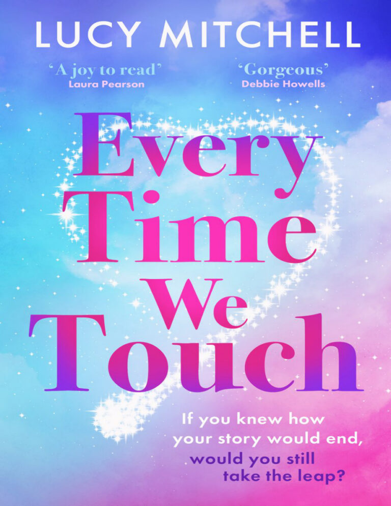 Every time we touch Lucy Mitchell Kitap Kapağı