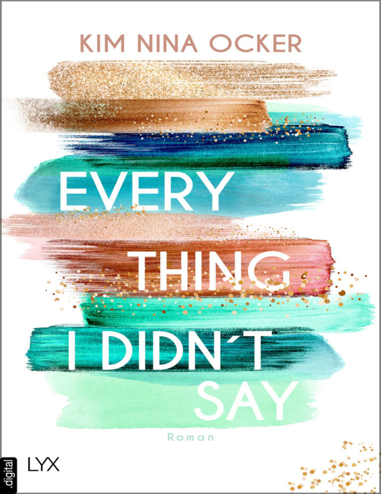 Everything I didnt say German Edition Kim Nina Ocker Kitap Kapağı