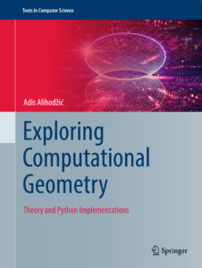 Exploring Computational Geometry Python Adis Alihodzic Kitap Kapağı