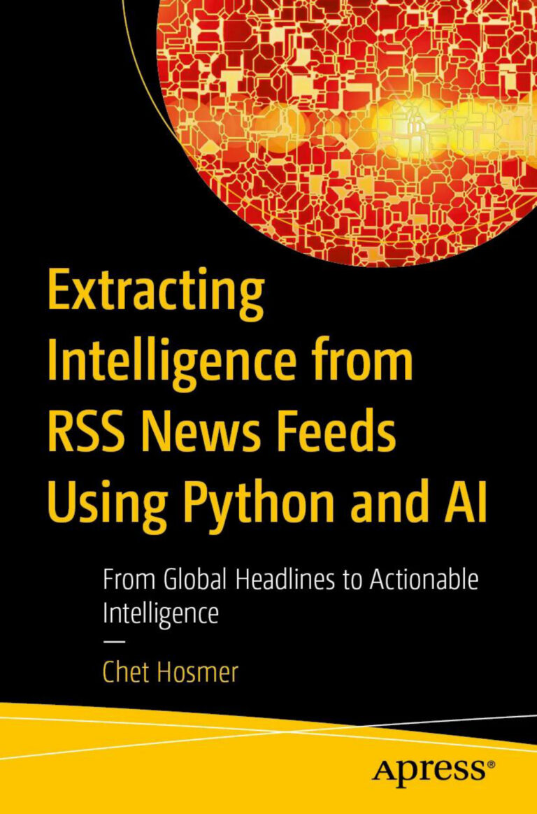Extracting Intelligence from RSS Feeds Python Chet Hosmer Kitap Kapağı