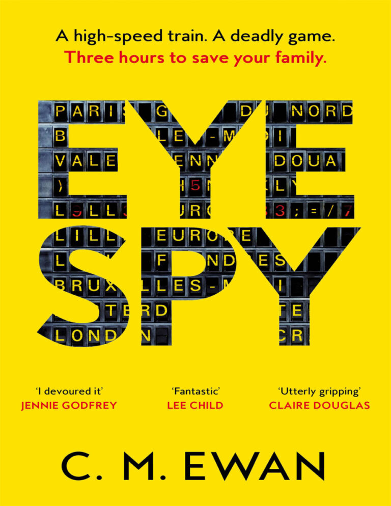 Eye Spy C M Ewan Kitap Kapağı