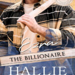 Ezra the Billionaire Hallie Bennett Kitap Kapağı