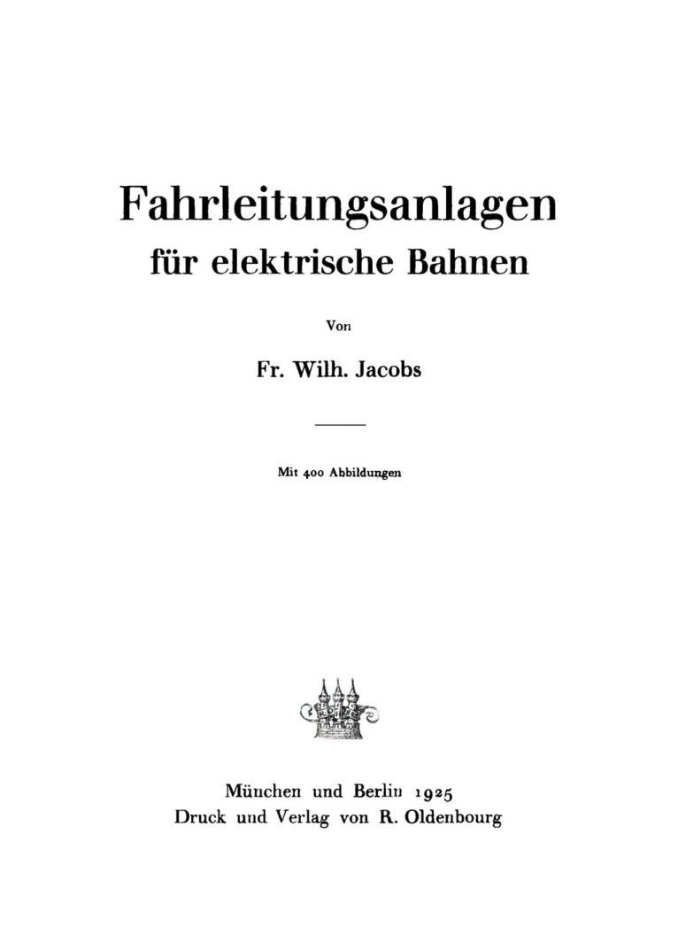 Fahrleitungsanlagen fur elektrische Bahnen German Edition Fr Wilh Jacobs Kitap Kapağı