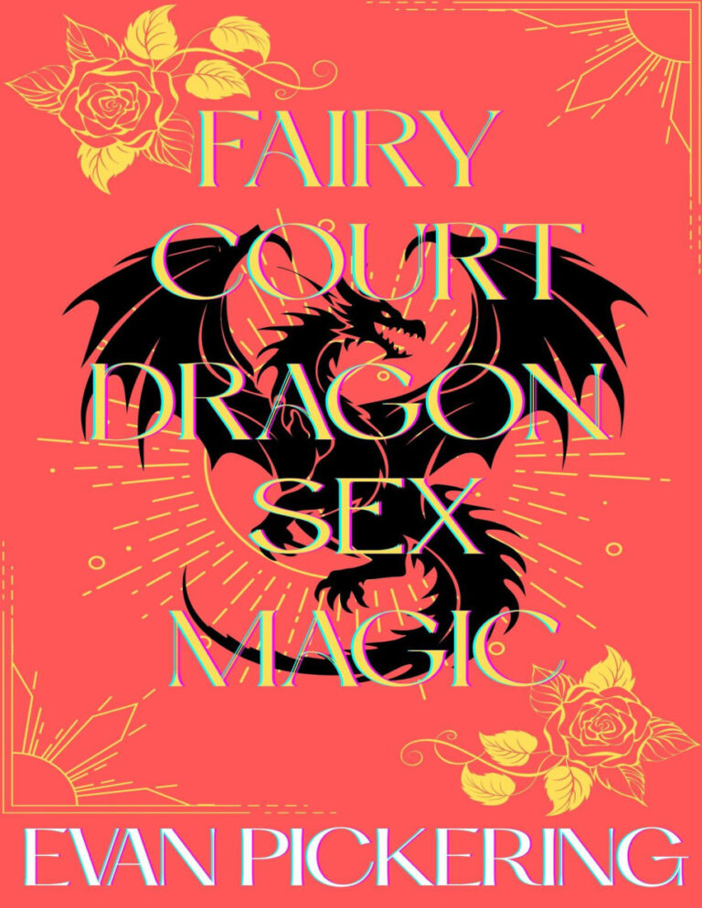 Fairy Court Dragon Sex Magic Evan Pickering Kitap Kapağı