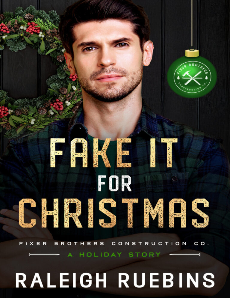 Fake It For Christmas Raleigh Ruebins Kitap Kapağı